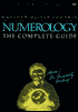Numerology The Complete Guide - Volume 1, by Matthew Oliver Goodwin